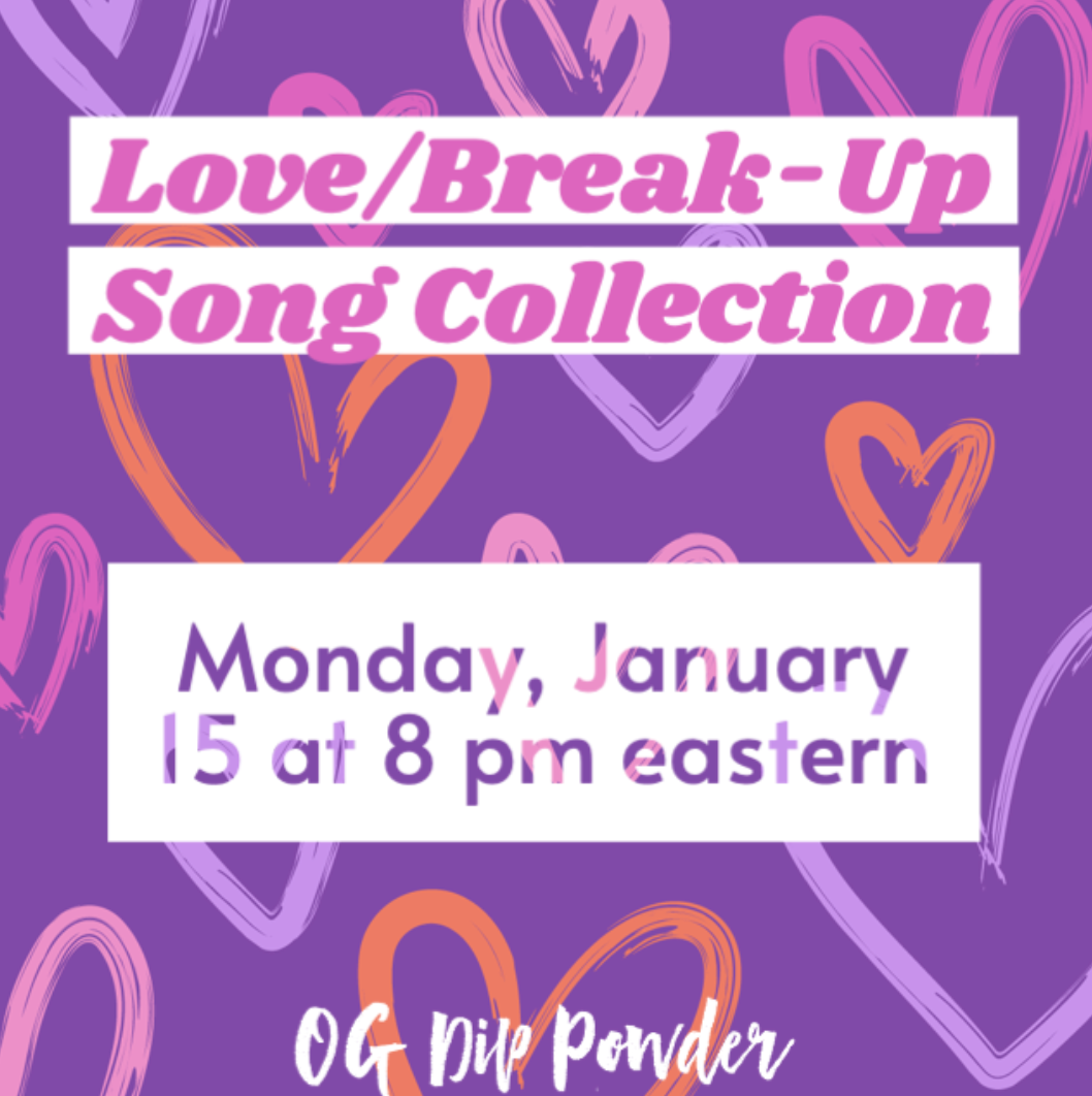 Love/Break-Up Song Collection – OG Dip Powder