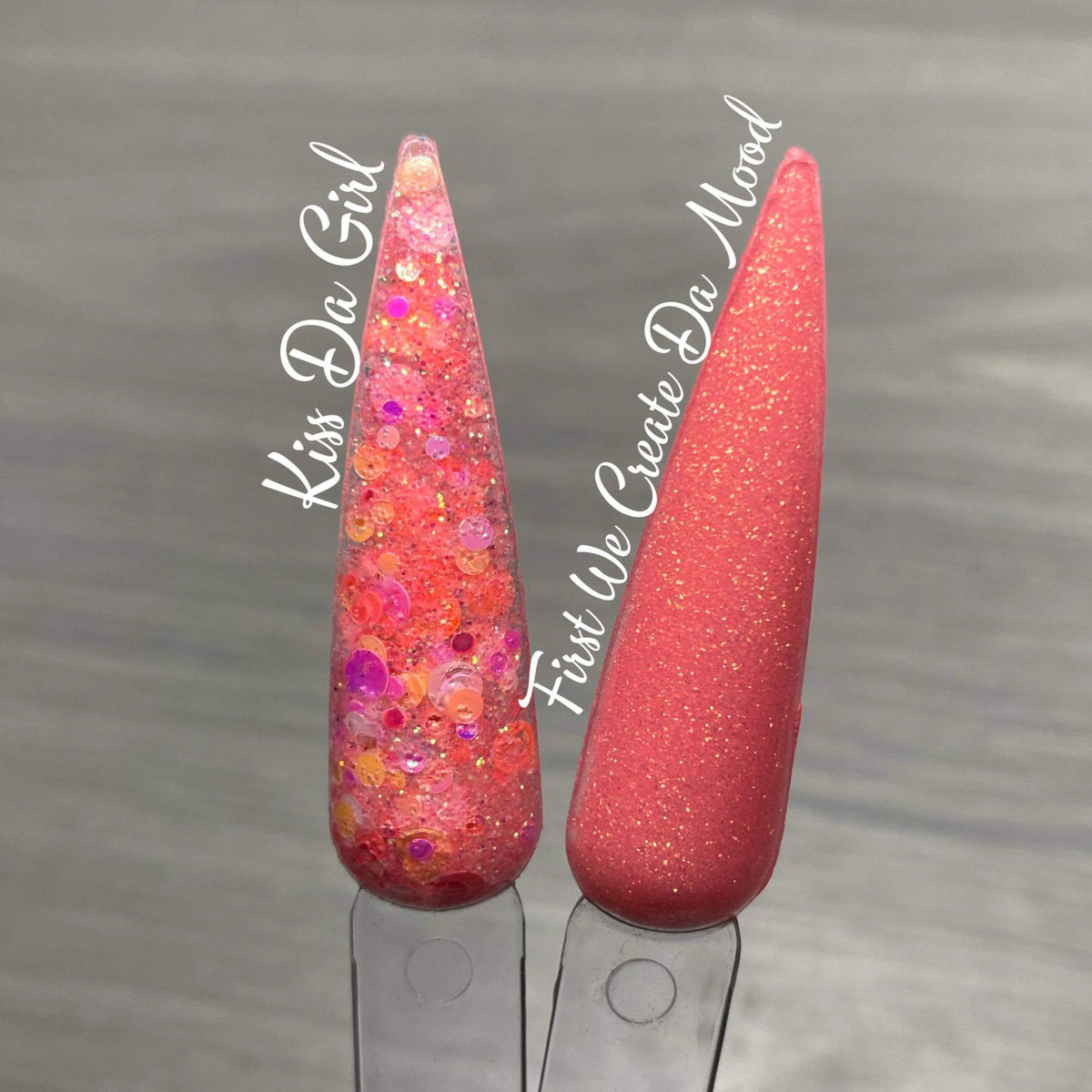 Kiss Da Girl and First we create...da mood nail dip powder OG Dip Powder