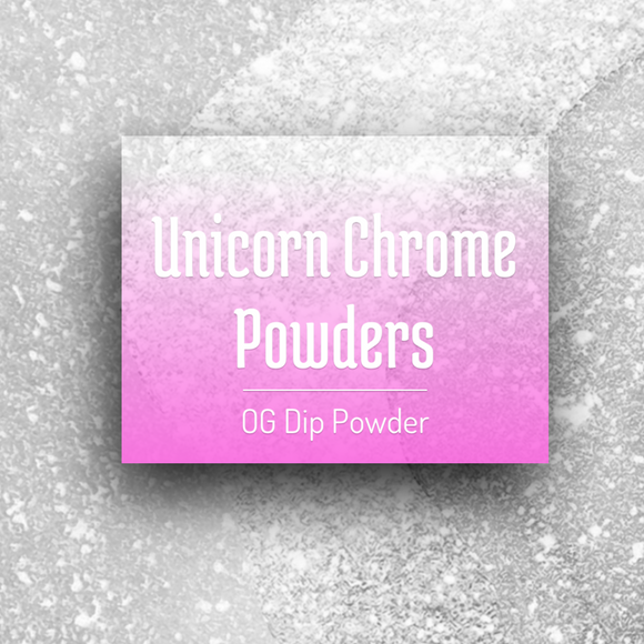 Unicorn Chrome Powders (Not Dip Powders)