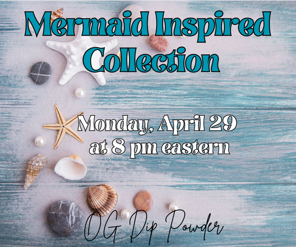 Mermaid Inspired Collection- New Releases and Previous Mermaid Releases