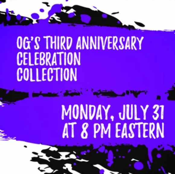 OG's Third Anniversary Celebration Collection
