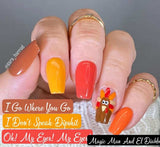 Pray Like Hell and Hold On, Born a Willow or Born an Oak, Hell of a Cowboy, and I'm Already in Timeout Son Nail Dip Powder