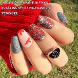 I Only Sign My Name In Blood Nail Dip Powder