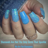 Diamonds Are Not The Only Gems That Sparkle Nail Dip Powder