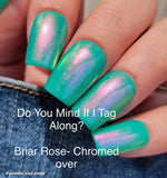 Briar Rose Chrome Powder