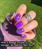 They Don’t Know That We Know That They Know, See! All Eyes on Me, I Wish I Could, but I Don't Want To, Danger! Ah, Salmon Skin Roll Nail Dip Powder