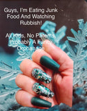 All Kids.No Parents.Probably a Fancy Orphanage, Guys, I'm Eating Junk and Watching Rubbish!, and Look What You Did You Little Jerk! Nail Dip Powder