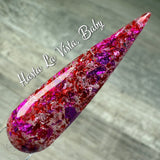 Hasta La Vista, Baby (While Supplies Last) Dip Powder