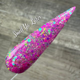 Smell Ya Later (While Supplies Last) Dip Powder