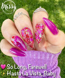 Hasta La Vista, Baby (While Supplies Last) Dip Powder