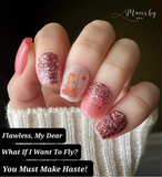 You Must Make Haste! and What If I Want To Fly? Nail Dip Powder
