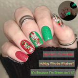 Help Me! I'm Feeling!, Holiday Who-be What-ee?, and It's Because I'm Green Isn't It? Nail Dip Powder