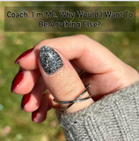 Whistle! and Coach I'm Me Why Would I Want To Be Anything Else? Nail Dip Powder