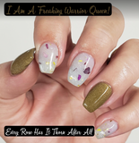 Dance It Out, I Just Had to Bring the Thunder, I'm a Freaking Warrior Queen! Nail Dip Powder