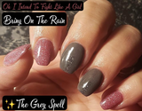 The Gray Spell and To Undo a Spell, Say It Backwards Nail Dip Powder