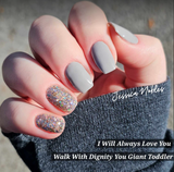 Walk with Dignity You Giant Toddler Nail Dip Powder