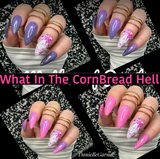 What In The Cornbread Hell Nail Dip Powder