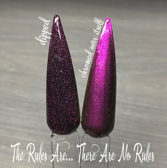 The Rules Are...There Ain't No Rules Nail Dip Powder