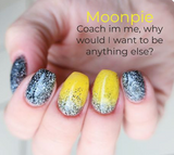 Whistle! and Coach I'm Me Why Would I Want To Be Anything Else? Nail Dip Powder