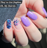 Oh My Hairdo!, Jeepers, and They've Got Daphne Nail Dip Powder