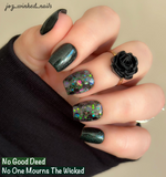 No One Mourns The Wicked Nail Dip Powder