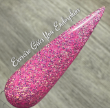 Exercise Gives You Endorphins, Endorphins Make You Happy, and  Happy People Don't Shoot Their Husbands Nail Dip Powder