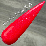 You've Got A Friend In Me Nail Dip Powder