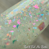 That'll Feel Me Better Dip Powder