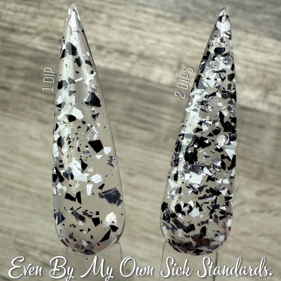 Even By My Own Sick Standards Nail Dip Powder