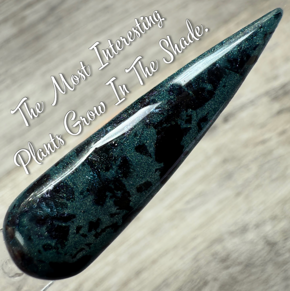 The Most Interesting Plants Grow In The Shade Nail Dip Powder