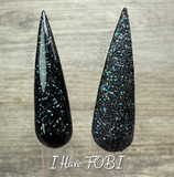I Have FOBI Nail Dip Powder