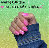 La La La La!, Popular, and Little Ways To Flirt and Flounce Nail Dip Powder