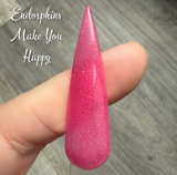 Exercise Gives You Endorphins, Endorphins Make You Happy, and  Happy People Don't Shoot Their Husbands Nail Dip Powder