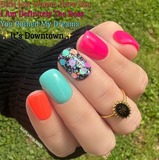 It's Downtown and If You Have Underwear On, You Are Overdressed Nail Dip Powder