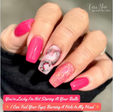 I Can Feel Your Eyes Burning A Hole In My Head and You're Lucky I'm Not Staring At Your Balls Nail Dip Powder