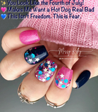 You Look Like The Fourth Of July! and Makes Me Want A Hot Dog Real Bad Nail Dip Powder