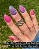 You Look Like The Fourth Of July! and Makes Me Want A Hot Dog Real Bad Nail Dip Powder
