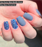 You Have To Let Go Nail Dip Powder  (While Supplies Last)