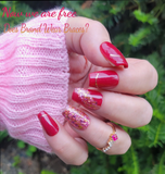 Does Brand Wear Braces?, You Boys Like Tongue?, Booby Traps, and One Eyed Willie Nail Dip Powder