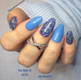 You Have To Let Go Nail Dip Powder  (While Supplies Last)