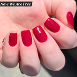 Now We Are Free Nail Dip Powder  (While Supplies Last)