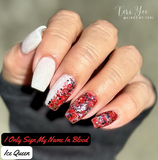 I Only Sign My Name In Blood Nail Dip Powder