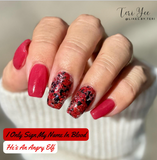 I Only Sign My Name In Blood Nail Dip Powder