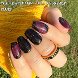 You’re A Brilliant Girl, Wednesday Nail Dip Powder