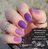 I've got moves you've never seen and The moment passes you by Nail Dip Powder