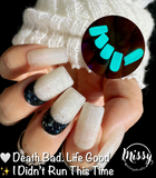 Death Bad, Life Good Nail Dip Powder