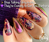 Stop Talking Dirty To Me Nail Dip Powder