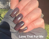 Love That For Me Nail Dip Powder