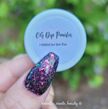 Hang Onto Your Husbands, My Darling Girl, and I Wished For You Too Nail Dip Powder
