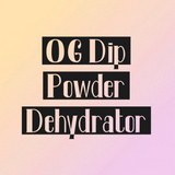 OG Dip Powder Hema-Free Dehydrator